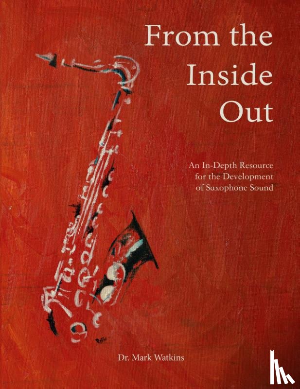 Watkins, Dr Mark - From the Inside Out