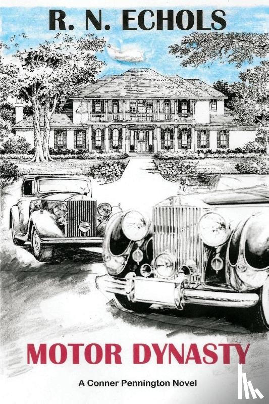 Echols, R N - Motor Dynasty