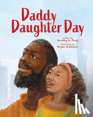Price, Dorothy H. - Daddy Daughter Day