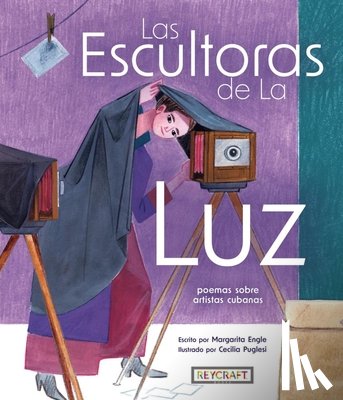 Engle, Margarita - La Esultoras de la Luz