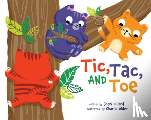 Dillard, Sheri - Tic, Tac, and Toe