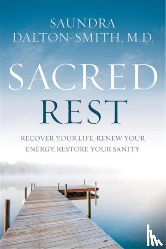 Dalton-Smith, Saundra - Sacred Rest