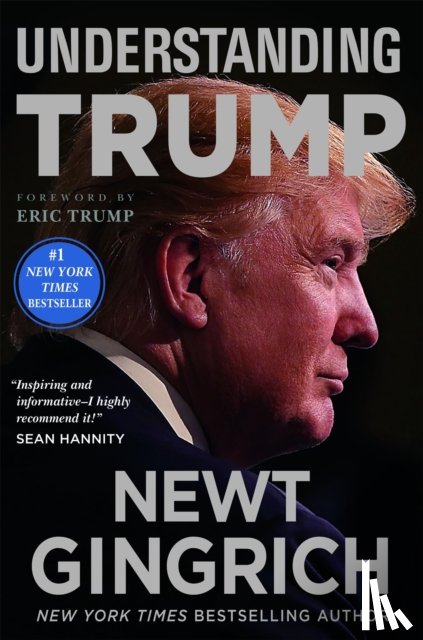 Gingrich, Newt - Understanding Trump
