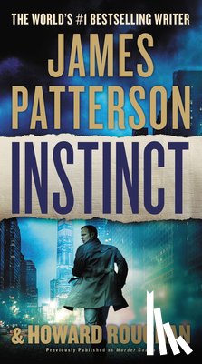 Patterson, James - Instinct (Previously Published as Murder Games)
