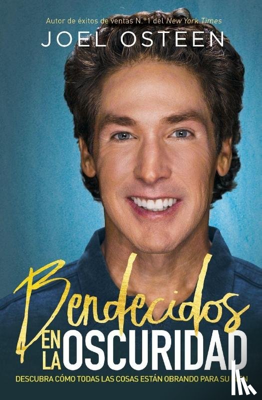 Osteen, Joel - Bendecidos En La Oscuridad