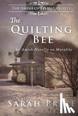 Price, Sarah - The Quilting Bee: The Amish of Ephrata