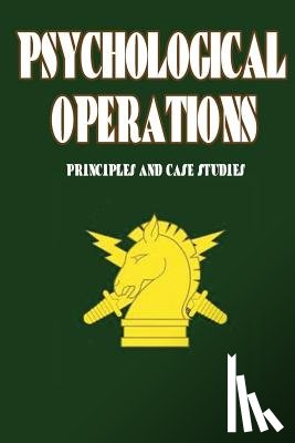 Findley, Benjamin F. - Psychological Operations - Principles and Case Studies