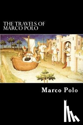 Struik, Alex - The Travels of Marco Polo