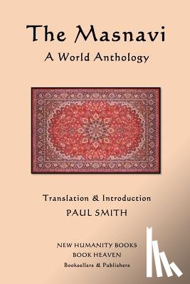 Smith, Paul - The Masnavi: A World Anthology