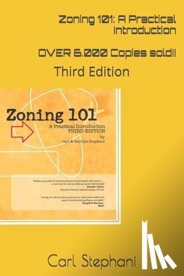 Stephani, Marilyn C. - Zoning 101: A Practical Introduction: Third Edition