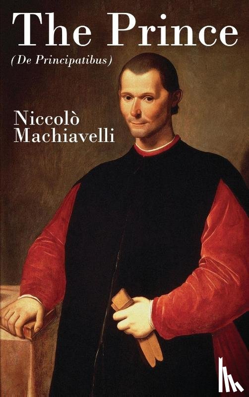 Niccolo (Lancaster University) Machiavelli - The Prince