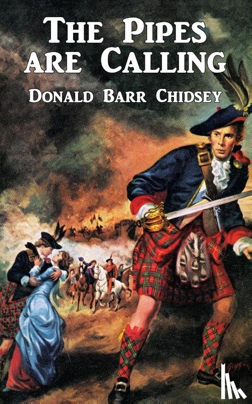 Chidsey, Donald Barr - The Pipes Are Calling