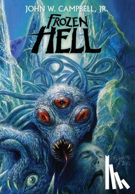 Campbell Jr., John W. - Campbell, J: Frozen Hell