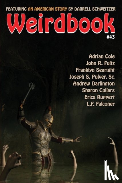 Schweitzer, Darrell, Cole, Adrian - Weirdbook #43