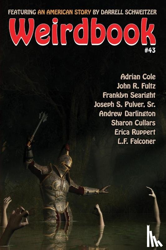 Schweitzer, Darrell, Cole, Adrian - Weirdbook #43