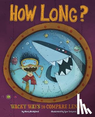 Gunderson, Jessica - How Long?: Wacky Ways to Compare Length