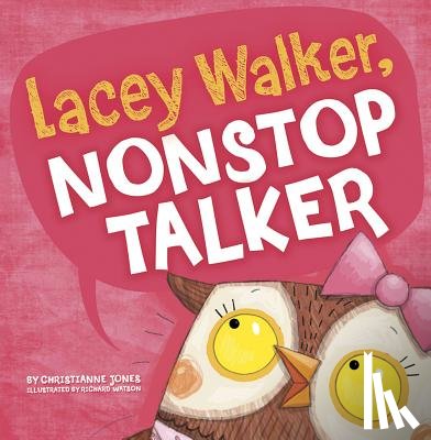Jones, Christianne - Lacey Walker, Nonstop Talker
