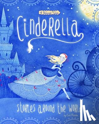 Meister, Cari - CINDERELLA STORIES AROUND THE