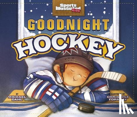 Dahl, Michael - Goodnight Hockey