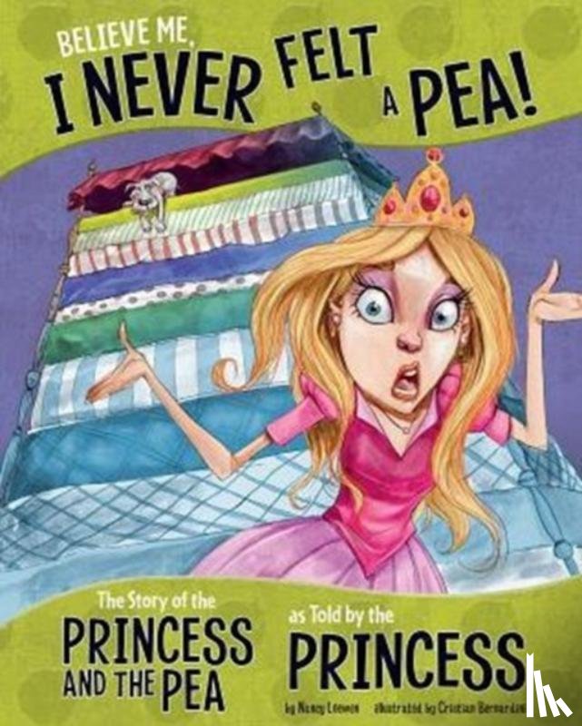 Loewen, Nancy - BELIEVE ME I NEVER FELT A PEA