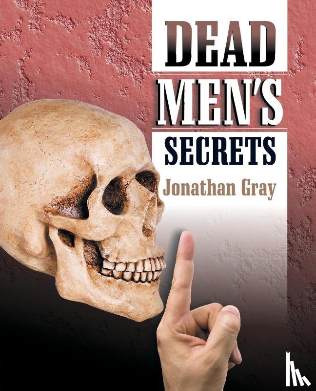 Gray, Jonathan - Dead Men's Secrets