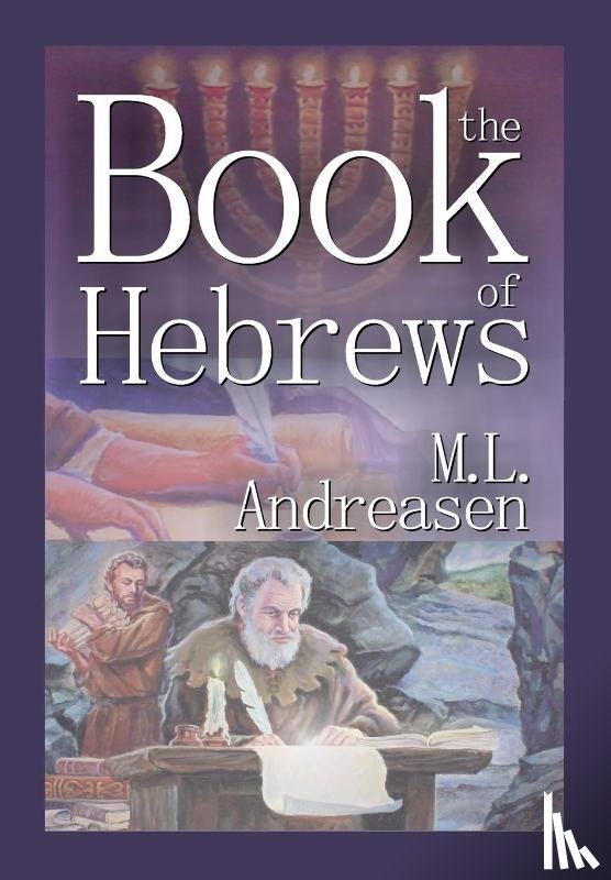 Andreasen, Milian Lauritz - The Book of Hebrews