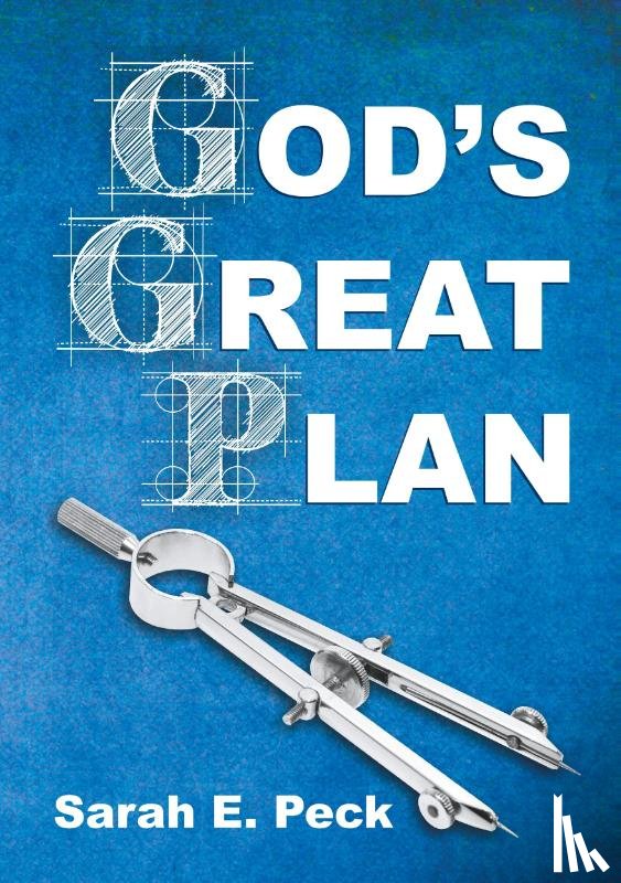 Peck, Sarah Elizabeth - God's Great Plan