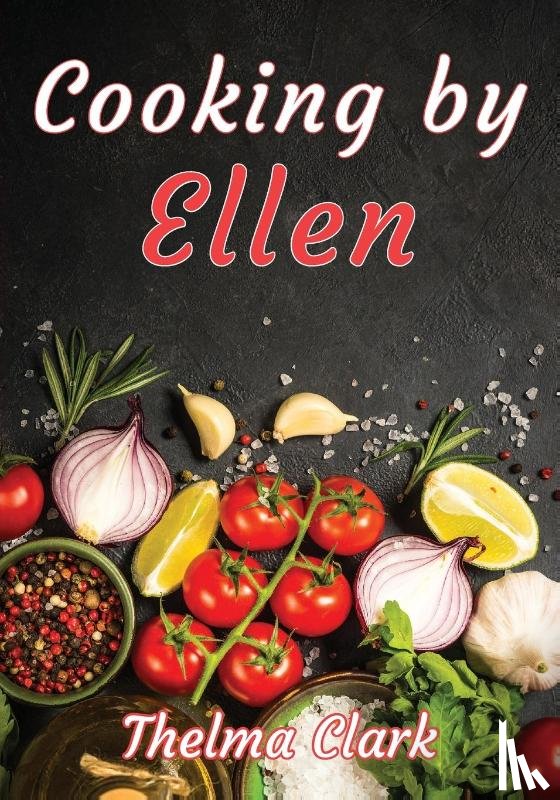 Clark, Thelma - Cooking by Ellen