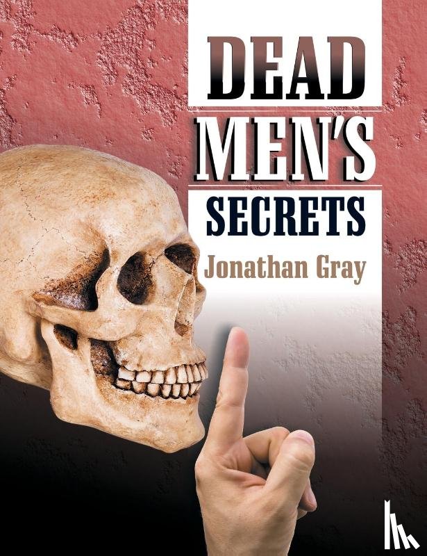 Gray, Jonathan - Dead Men's Secrets