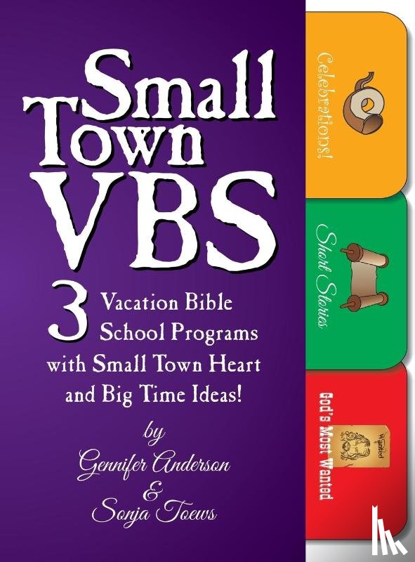 Anderson, Gennifer, Toews, Sonja A. - Small Town VBS