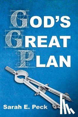 Peck, Sarah Elizabeth - God's Great Plan