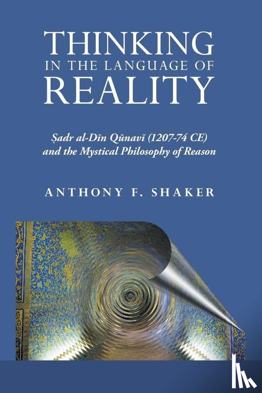 Shaker, Anthony F - Thinking in the Language of Reality