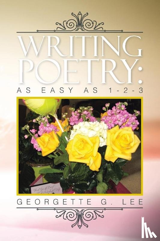 Lee, Georgette G - Writing Poetry