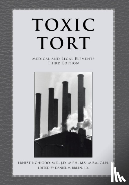 Chiodo, Ernest P M D J D - Toxic Tort