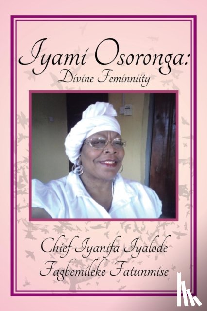 Fatunmise, Chief Fagbemileke - Iyami Osoronga