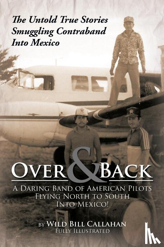 Callahan, Wild Bill - Over and Back
