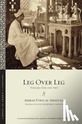 al-Shidyaq, Ahmad Faris - Leg over Leg