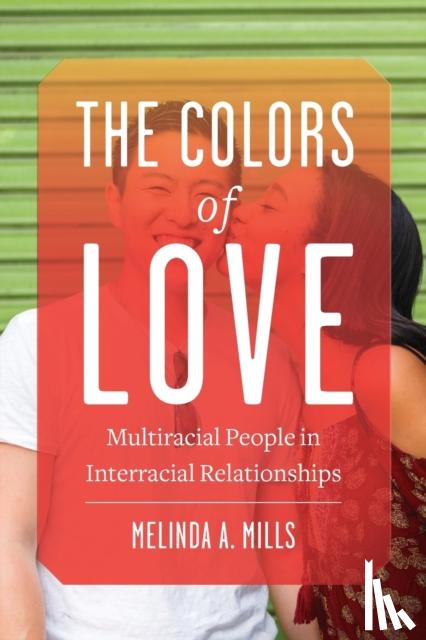Mills, Melinda A. - The Colors of Love