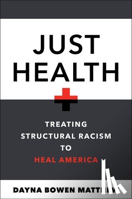Matthew, Dayna Bowen - Just Health
