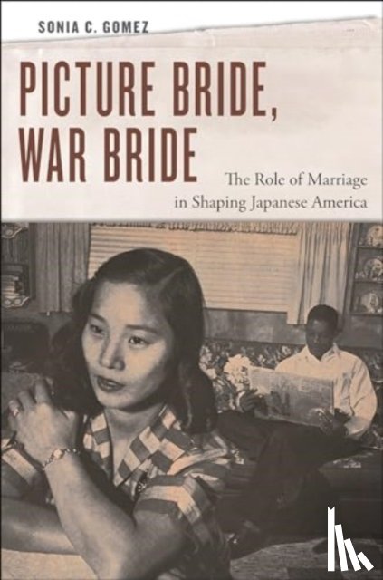 Gomez, Sonia C. - Picture Bride, War Bride