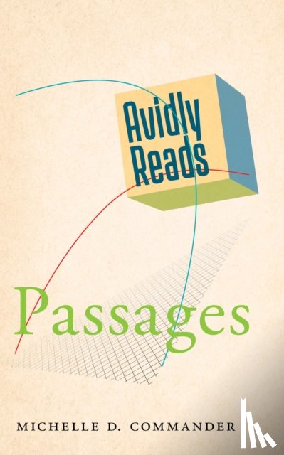 Commander, Michelle D. - Avidly Reads Passages