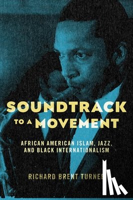 Turner, Richard Brent - Soundtrack to a Movement