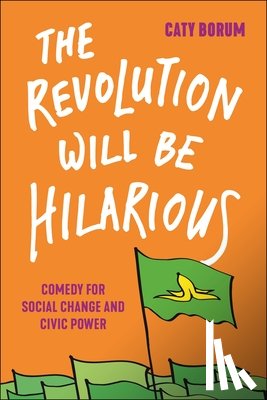 Borum, Caty - The Revolution Will Be Hilarious