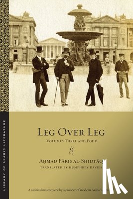 al-Shidyaq, Ahmad Faris - Leg Over Leg