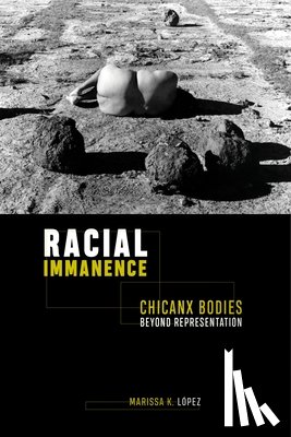 Lopez, Marissa K. - Racial Immanence
