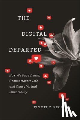 Recuber, Timothy - The Digital Departed