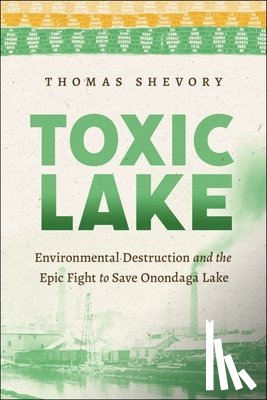 Shevory, Thomas - Toxic Lake