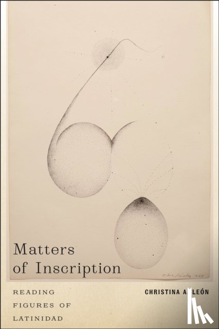Leon, Christina A. - Matters of Inscription