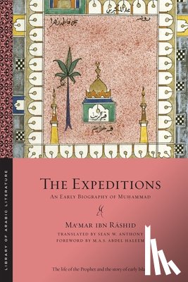 ibn Rashid, Ma?mar - The Expeditions