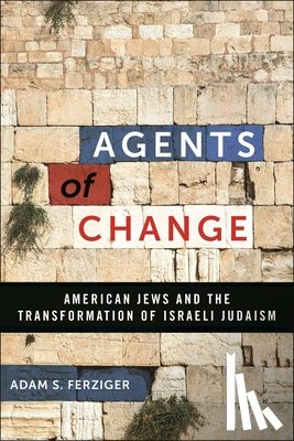 Ferziger, Adam S. - Agents of Change
